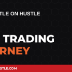 Hustle On Hustle Day Trading Journey