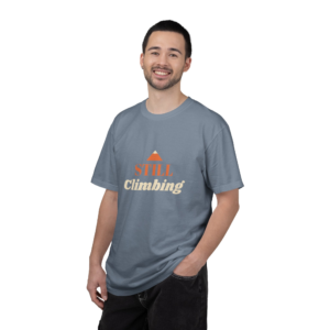 Still Climbing Tee, Keep Going Motivational Shirt, Mountain Peak Retro T-Shirt